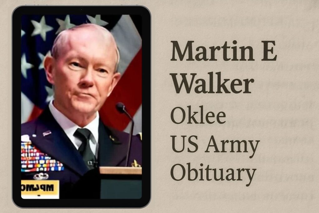 Martin E Walker Oklee US Army Obituary