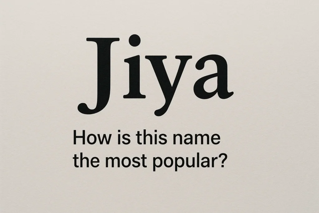 what is the most popular jiya in the whole world